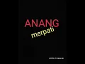 ANANG - MERPATI
