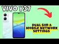 Vivo Y37 Dual Sim Mobile Network settings