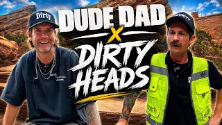 Dirty Heads meets Dude Dad