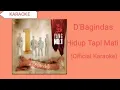 Download Lagu D'Bagindas - Hidup Tapi Mati (Official Karaoke Video) | No Vocal