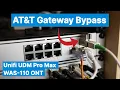 Lagu Easy AT\u0026T BGW320 Gateway Bypass with UniFi UDM Pro Max via the WAS-110 SFP ONT on a stick from 8311