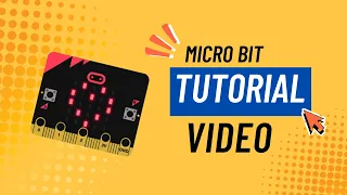 Tutorial on Microsoft MakeCode for micro bit