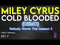 Miley - Cold Blooded (Demo) - Karaoke Instrumental