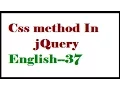 Css method In jQuery English-37-vlr training