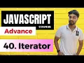 Iterator in Javascript Javascript Tutorial In Hindi