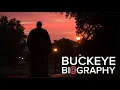Buckeye Biography 150 Years of Ohio State
