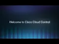 Meet Cisco Cloud Control