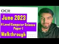 2023 OCR H446 A Level Computer Science Paper 1 Walkthrough