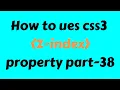 CSS3 Beginner Tutorial 2019 Bangla part 38 z - index property