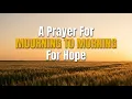 God Turn My Mourning Into Morning Prayer for Grief Hope