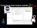Como fazer teste usando o JUnit test no eclipse