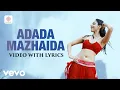 Lagu Paiya - Adada Mazhaida Video with Lyrics | Karthi | Yuvan Shankar Raja