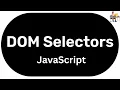 DOM Selectors JavaScript Hindi Coding Scenes