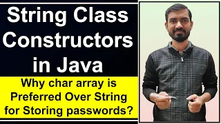 String Class Constructors in Java Why char Array is Better to Store Password Than String Hindi