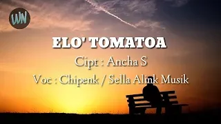 elo tomatoa lagu bugis lirik 