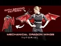 Download Lagu How to make Mechanical Dragon Wings - Tutorial by Chimera Wings