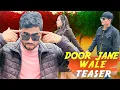 Lagu DOOR JANE WALE |TEASER|SHIVAM DIWAKER FT.DJ(DEEPAK JHA)