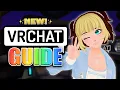 VRCHAT BEGINNERS GUIDE 2024 - Introduction for New Players
