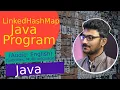 LinkedHashMap Java Program Java Collections