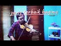 Download Lagu Yang terbaik bagimu (jangan lupakan ayah)Ada band feat gita gutawa/cover violin