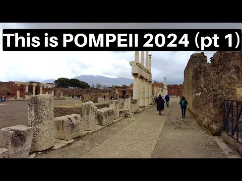 Download MP3 Pompeii Naples Italy, 2024 - Watch Before You Visit (Pt1)