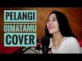 Download Lagu PELANGI DI MATAMU COVER - DELLA MONICA