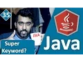 Java Tutorial for Beginners Series 2016 - Super Keyword in Java 35