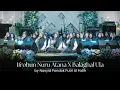 Ifrohun Nuru Atana X Balaghal Ula - Nasyid Al Fatih