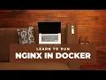Nginx in Docker Container How to run Nginx in Docker Nginx inside Docker Container