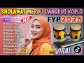 Lagu SHOLAWAT NABI MERDU TERBARU VIRAL 2025 VERSI DANGDUT KOPLO PENYEJUK HATI ENAK DI DENGAR FULL BASS