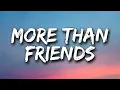 Download Lagu 24kGoldn - More Than Friends (Lyrics)