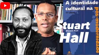Stuart Hall - A identidade cultural na pós-modernidade