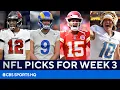 Picks for EVERY Big Week 3 NFL Game Picks to Win Best Bets MORE CBS Sports