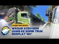 Download Lagu Wagub Aceh Sapa Sopir Truk Berplat Luar Aceh, Beri Uang Makan Siang - [Primetime News]