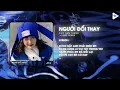 Download Lagu Người Đổi Thay (Vgee Remix) - Cao Nam Thành | Em Nay Đã Thay Đổi Thay Cả Tính Cách Yêu Xưa Remix