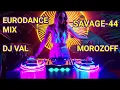 Download Lagu NEW EURODANCE MIX SAVAGE-44 DJ VAL MOROZOFF