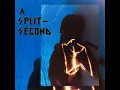 A Split Second - Rigor Mortis