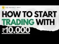 How to start trading with 10 000 capital Intraday themarketway1