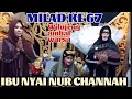 Download Lagu Terbaru 2025 Ulang tahun Ibu Nyai Hajah Nur Channah Hasanah Dalhar yang ke 67.