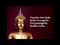 Download Lagu Teyata Om Gate Gate Paragate Parasamgate Bodhi Soha
