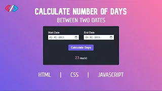 Calculate Days between 2 dates using HTML CSS JS HTML