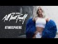 Bebe Rexha - Atmosphere [Lyrics]