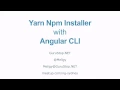 Angular 2 Using Yarn with Angular CLI Instead of Npm Install
