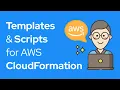 AWS CloudFormation Templates and Scripts