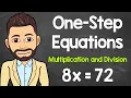Solving One-Step Multiplication and Division Equations Algebraic Equations Math with Mr J