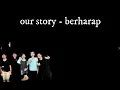 Download Lagu Our Story - Berharap Karaoke