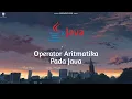 Java 03 - Operator Aritmatika