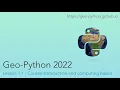 Geo-Python 2022 Lesson 1 1 - Course introduction and computing basics