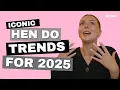 Iconic Hen Do Themes for 2025 Ideas for the Ultimate Hen Party