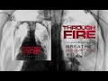 Through Fire - Breathe (Acoustic)